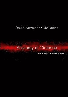 Anatomy of Violence 1