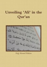 bokomslag Unveiling 'Ali' in the Qur'an