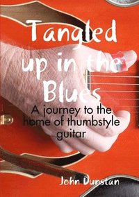 bokomslag Tangled Up in the Blues