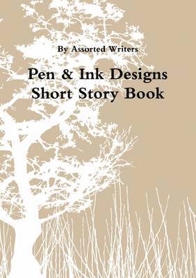 Pen & Ink Designs Short Story Book 1