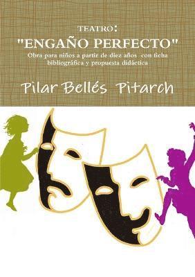 bokomslag Teatro: &quot;Engano Perfecto&quot;