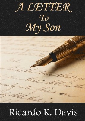 A Letter to My Son 1