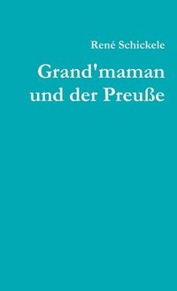 bokomslag Grand'maman Und Der Preusse