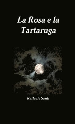 La Rosa e La Tartaruga 1