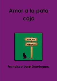 bokomslag Amor a La Pata Coja