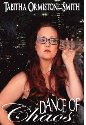 Tabitha Ormiston-Smith - Dance of Chaos, Inbunden