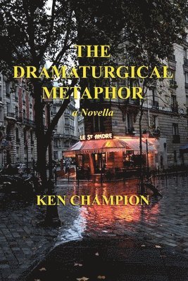 bokomslag The Dramaturgical Metphor