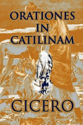 Orationes In Catilinam