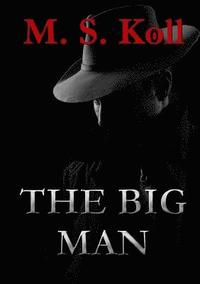 bokomslag The Big Man
