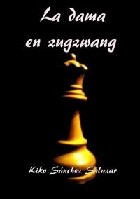 bokomslag Dama En Zugzwang