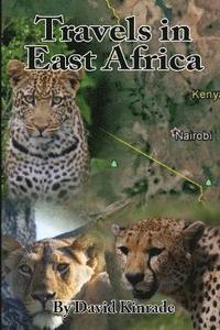 bokomslag Travels in East Africa