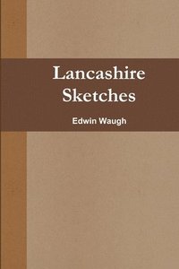 bokomslag Lancashire Sketches