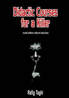 Didactic Courses for A Killer 1