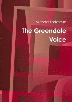 Michael Fortescue - Greendale Voice, Häftad