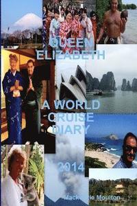 bokomslag Queen Elizabeth World Cruise 2014