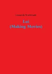 bokomslag Lui (Making Movies)