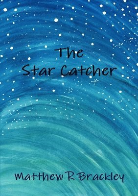 The Star Catcher 1