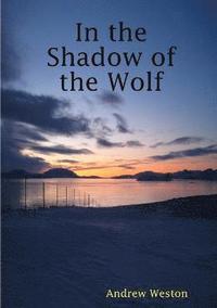 bokomslag In the Shadow of the Wolf