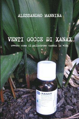 bokomslag Venti gocce di Xanax