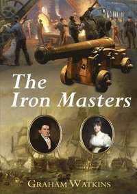 bokomslag Iron Masters, the