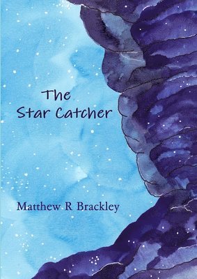 The Star Catcher 1