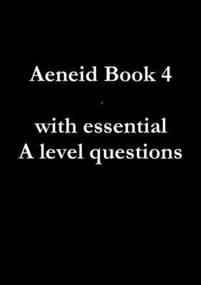 Aeneid Book 4 with essential A level questions, Häftad