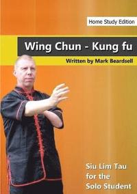 bokomslag Wing Chun - Siu Lim Tau for the Solo Student - HSE