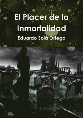 bokomslag Placer de la Inmortalidad