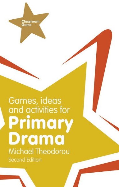 bokomslag Games, Ideas and Activities for Primary Drama