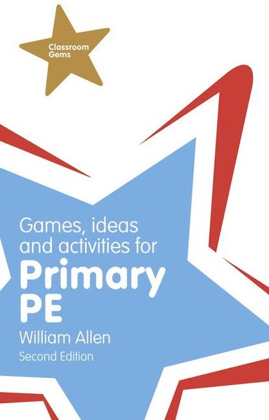 bokomslag Games, Ideas and Activities for the Primary PE