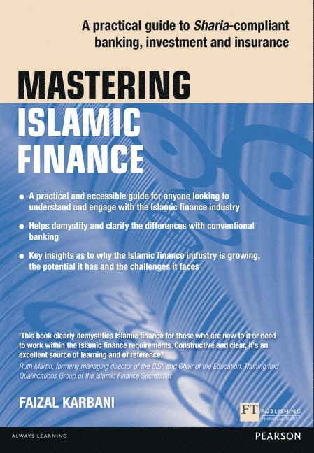 Mastering Islamic Finance: A practical guide to Sharia-compliant banking, investment and insurance 1