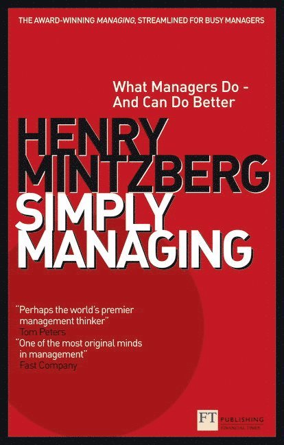 Henry Mintzberg - Simply Managing, Häftad