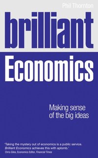 bokomslag Brilliant Economics