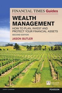 bokomslag Financial Times Guide to Wealth Management, The
