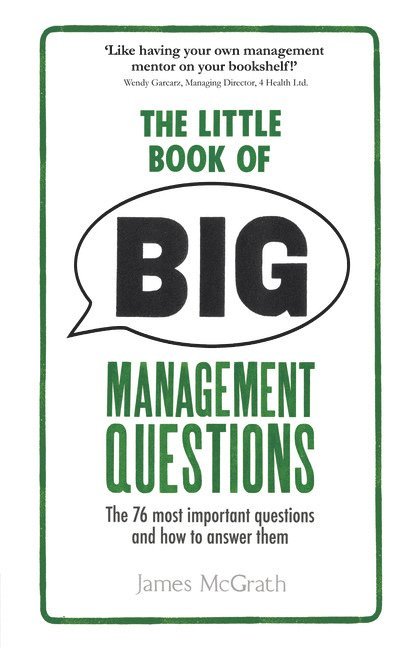 Little Book of Big Management Questions, The 1