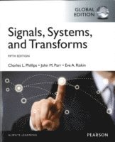 bokomslag Signals, Systems, & Transforms, Global Edition