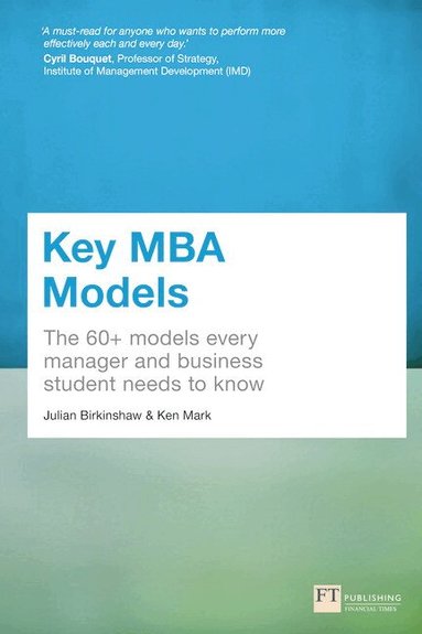 Julian Birkinshaw, Ken Mark - Key MBA Models, Häftad