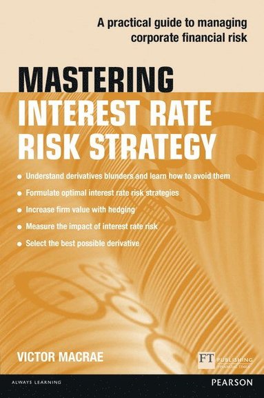 bokomslag Mastering Interest Rate Risk Strategy