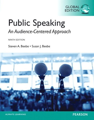 bokomslag Public Speaking: An Audience-Centered Approach, Global Edition