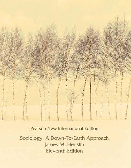 Sociology: A Down-to-Earth Approach 1