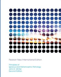 bokomslag Principles of Igneous and Metamorphic Petrology: Pearson New International Edition