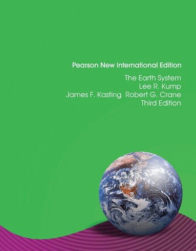 Lee Kump, James Kasting, Robert Crane - Earth System, The, Häftad