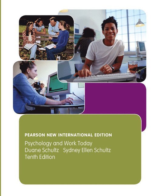 Psychology and Work Today: Pearson New International Edition 1
