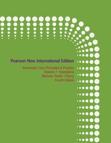 Bryan Bledsoe, Robert Porter, Richard Cherry - Paramedic Care, Volume 7, Häftad
