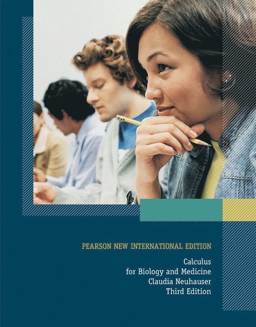 Calculus For Biology and Medicine: Pearson New International Edition 1