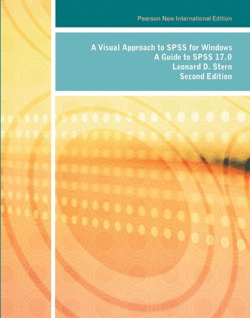 Leonard Stern - Visual Approach to SPSS for Windows, A: A Guide to SPSS 17.0, Häftad