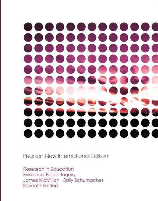 Research in Education: Evidence-Based Inquiry 1