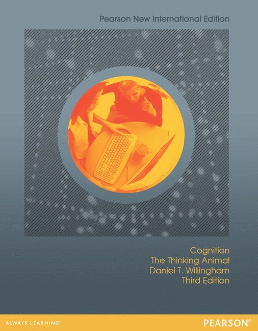 Daniel Willingham - Cognition: The Thinking Animal, Häftad