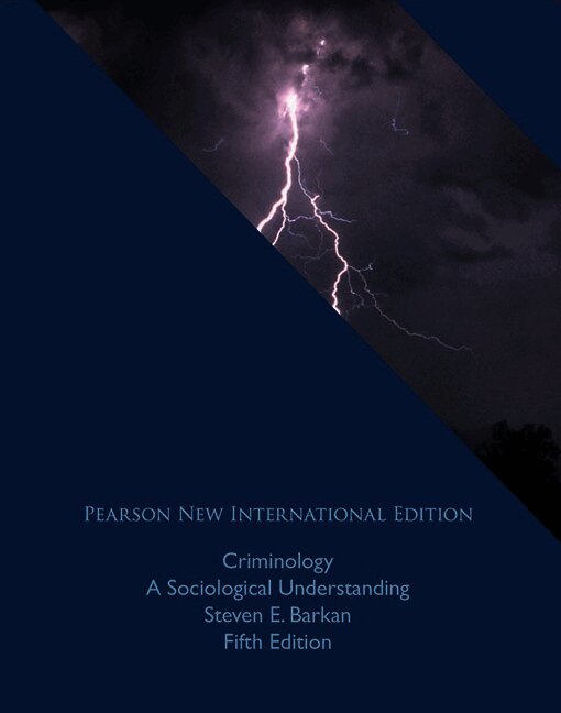 Criminology: A Sociological Understanding