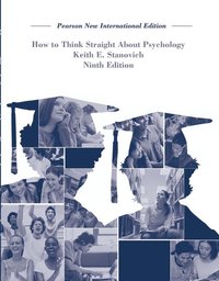 bokomslag How To Think Straight About Psychology: Pearson New International Edition